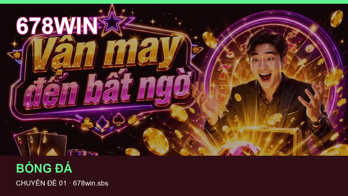 Hình minh họa bài viết 678WIN