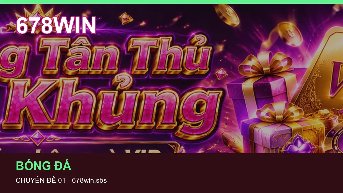 Hình minh họa bài viết 678WIN
